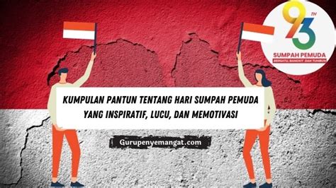 Kumpulan Pantun Tentang Hari Sumpah Pemuda 28 Oktober yang Inspiratif, Lucu, dan Memotivasi ...