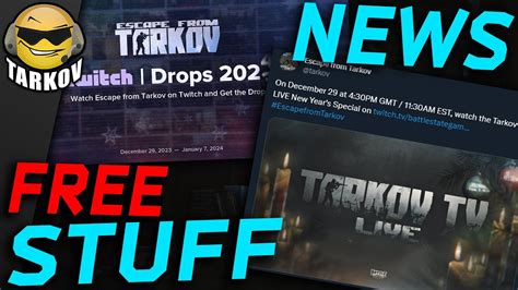 BIG UPDATE & Tarkov Twitch Drops Are Back // Escape from Tarkov News ...