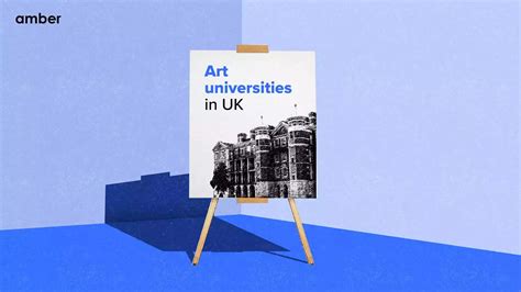 12 Best Art Universities in the UK in 2024 | Amber