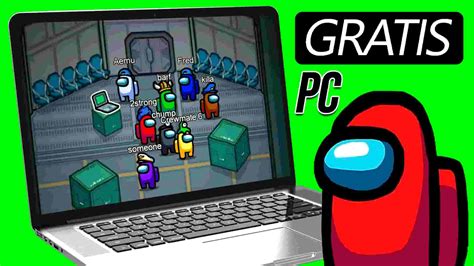 Juegos Para Pc Windows 10 Gratis Como Descargar Among Us Para Windows ...