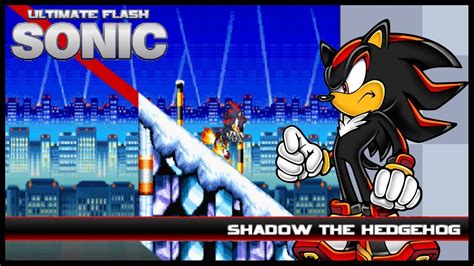 Ultimate Flash Sonic Playthrough-Shadow - YouTube