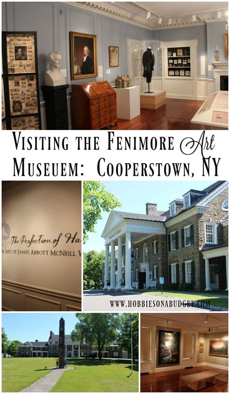 Visiting Fenimore Art Museum - Hobbies on a Budget