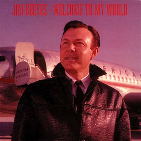 Oldies But Goodies: Jim Reeves - Welcome to My World