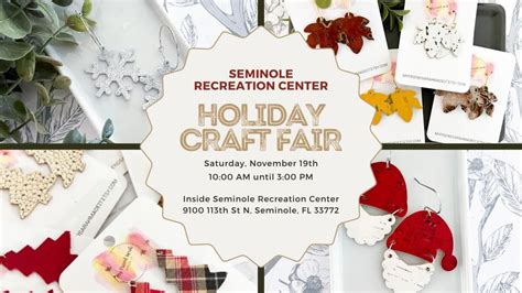 Seminole Recreation Centers Holiday Craft Fair, City of Seminole Recreation Department, 19 ...