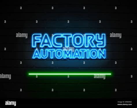 Factory Automation neon sign - Glowing Neon Sign on brickwall wall - 3D ...