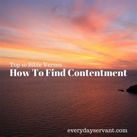 Top 10 Bible Verses-How To Find Contentment - Everyday Servant