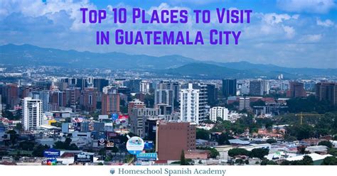 Top 10 Places to Visit in Guatemala City, Guatemala