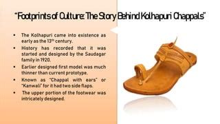 Presentation On Kolhapuri Chappal . pptx | PPT