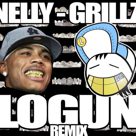 Nelly - Grillz (Logun Remix) ⋆ zippytrack ⋆ Search for new music.