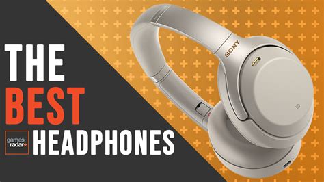 The best headphones 2023: the finest audio options compared | GamesRadar+