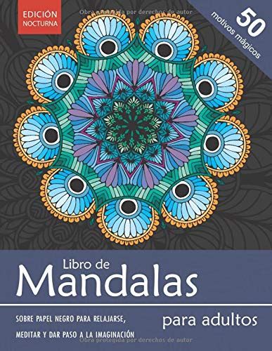 Buy Libro de mandalas para adultos EDICIÓN NOCTURNA — 50 motivos mágicos sobre papel para ...