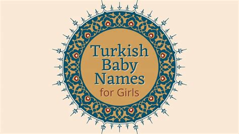 Turkish Baby Names for Girls – Moms Who Think