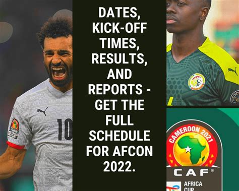 AFCON 2022 Quarter Final Fixtures: Venues, Schedule And kick-off Times