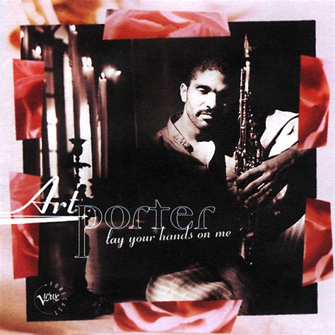 Art Porter - Lay Your Hands On Me (1996, CD) | Discogs