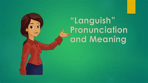 Languish Meaning and Example Sentences - YouTube