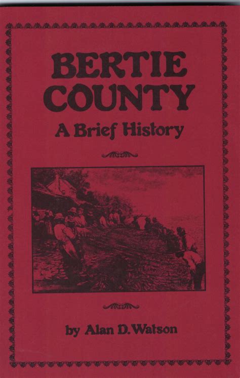 Bertie County - A Brief History - Historic Hope Foundation, Windsor, NC ...