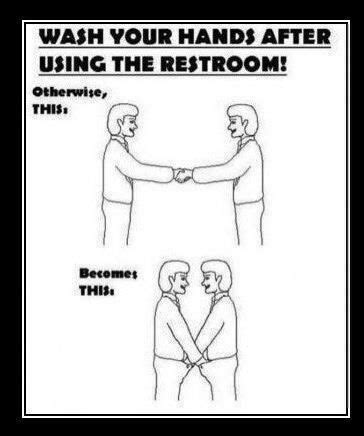 Wash Your Hands After Using The Restroom Otherwise... | Funny pictures, Funny quotes, Hilarious