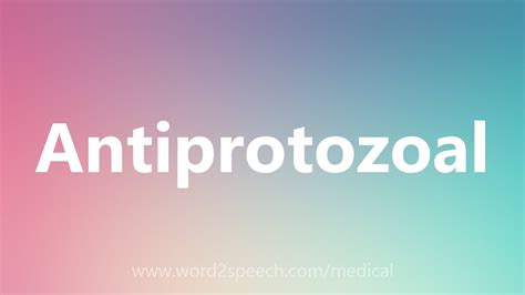 Antiprotozoal - Medical Meaning - YouTube