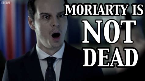 Moriarty is NOT DEAD - How He Faked His Death (Sherlock BBC Theory) - YouTube