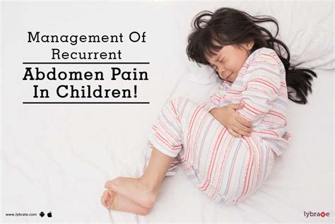 Management Of Recurrent Abdomen Pain In Children! - By Dr. Rishavdeb ...