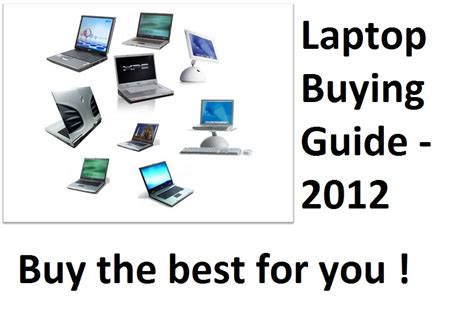 Laptop Buying Guide - 2013 - How to Buy the best laptop for you