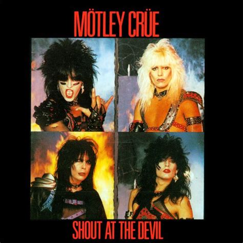 Mötley Crüe - Shout at the Devil Lyrics and Tracklist | Genius