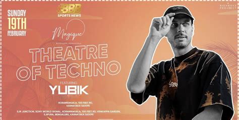 Theatre Of Techno at Magique in Bangalore - HighApe