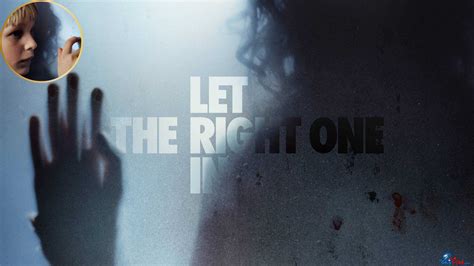 Let the Right One In (2008) » TheSkyKid.Com