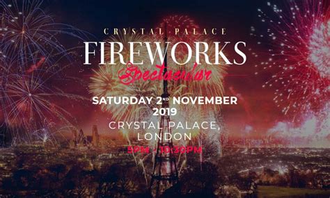 Crystal Palace Fireworks Spectacular 2019 - Crystal Palace Fireworks ...