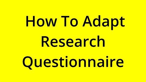 [SOLVED] HOW TO ADAPT RESEARCH QUESTIONNAIRE? - YouTube