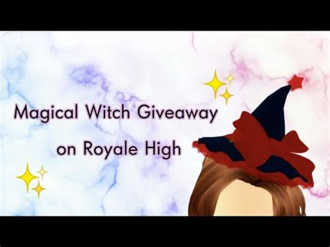 Magical Witch Giveaway! {Royale High} - YouTube