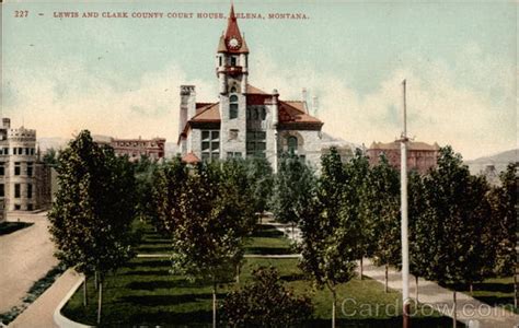 Lewis and Clark County Court House Helena, MT