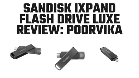 Sandisk iXpand Flash Drive Luxe review: Poorvika - Poorvika Blog