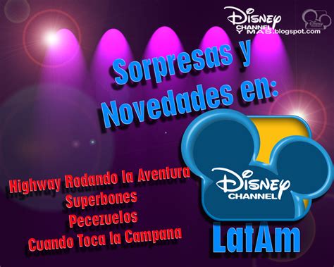 Disney Channel y Más...: Sorpresas Disney Channel Latinoamerica | Proximos Meses