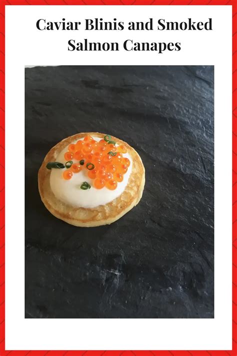 Caviar Blinis and Smoked Salmon Canapes