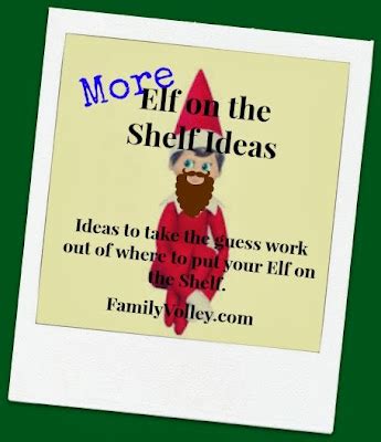 Family Volley: Elf on the Shelf-Ideas for Where to Put Your Elf (Week Two)