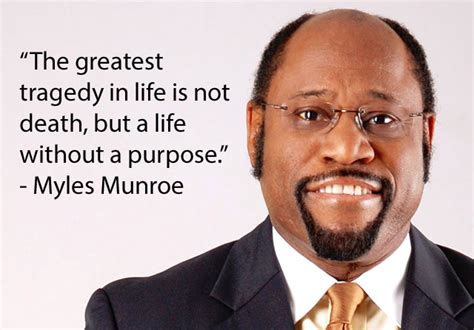 Myles Munroe Leadership Quotes On Death. QuotesGram