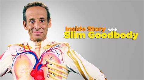 The Inside Story with Slim Goodbody - PBS Series