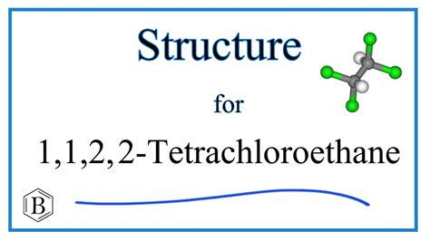 Structural Formula for 1,1,2,2-Tetrachloroethane - YouTube