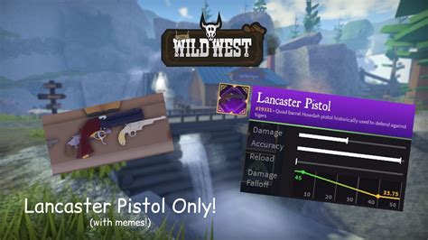 Using the Lancaster Pistol only in The Wild West - YouTube