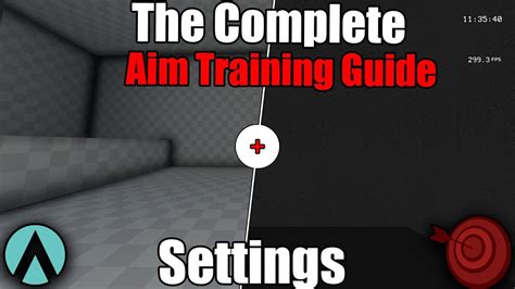 The Complete Aim Training Guide - Settings - Part 1 (Aim Lab & KovaaKs) - YouTube