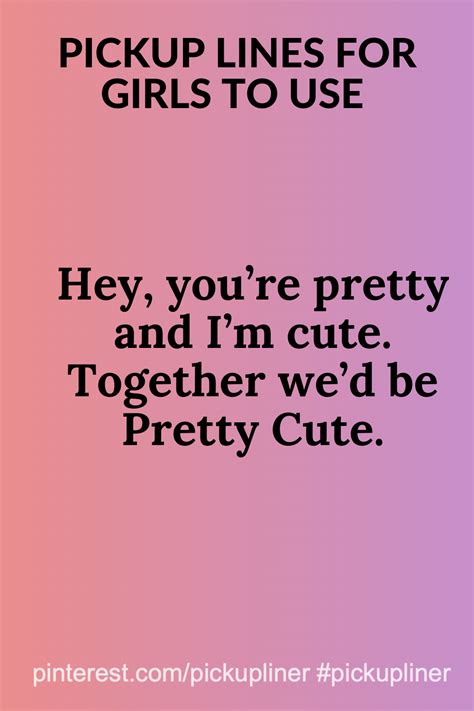 Charming pickup lines for girls