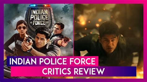 Indian Police Force Review: Critics Laud Sidharth Malhotra’s ...