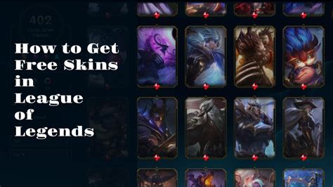 How to Get Free Skins in League of Legends: A Complete Guide - GameRiv