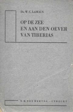 Op de zee en aan den oever van Tiberias | Oudefotoboeken.nl