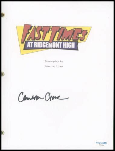 Cameron Crowe "Fast Times at Ridgemont High" AUTOGRAPH Signed Script ...