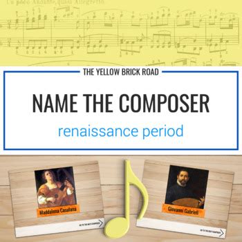 Name the Composer: Renaissance Period - music composers game - music ...