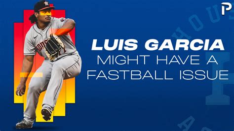 Luis Garcia Might Have a Fastball Issue | Pitcher List