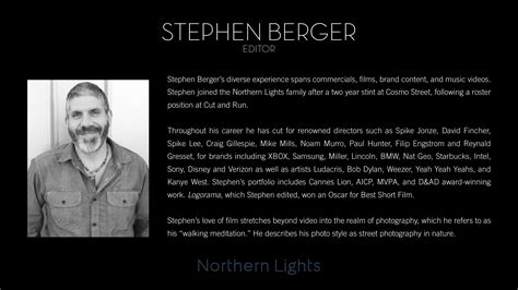 Project - Stephen Berger Editor Bio - Northern Lights