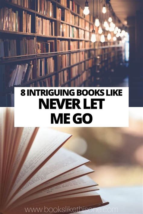 8 Intriguing Books Like Never Let Me Go